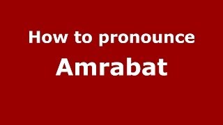 How to pronounce Amrabat