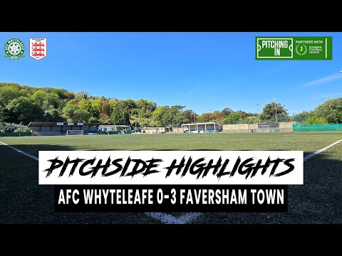 Isthmian League South East Division | AFC Whyteleafe 0-3 FavershamTown (Pitchside Highlights)