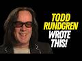 6 Songs You Didn't Know Todd Rundgren Wrote for Other Musicians