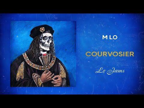 M Lo - Courvosier | @MixtapeMadness