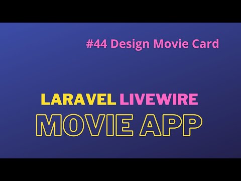 Laravel Livewire Tutorial Create Movie Website Make Your Movie App