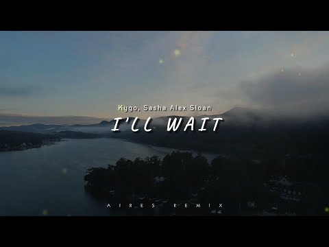 DJ Slow Remix !!! I'll Wait (Aires Remix) Slow