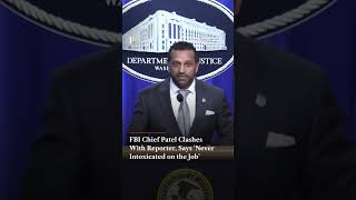 FBI Chief Patel Fires Back at Reporter Over Intoxication and Lockout Claims