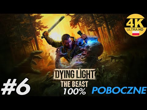 Zagrajmy w Dying Light: The Beast 100% PL [PS5 PRO] odc. 6 - Co Kryje Sosnowy Las 
