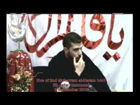 Eve of 2nd Muharram al-Haraam 1441 | Sh Jafar Hammoud