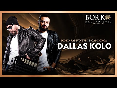 GABI IORGA feat BORKO RADIVOJEVIC ORCHESTRA - DALLAS KOLO