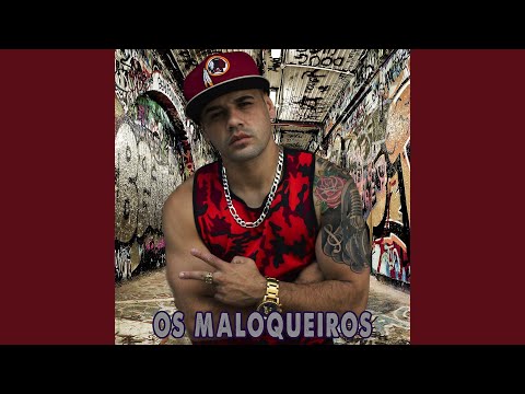 Os Maloqueiros