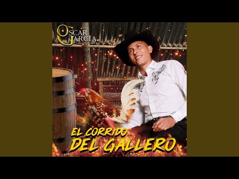 El Corrido de un Gallero