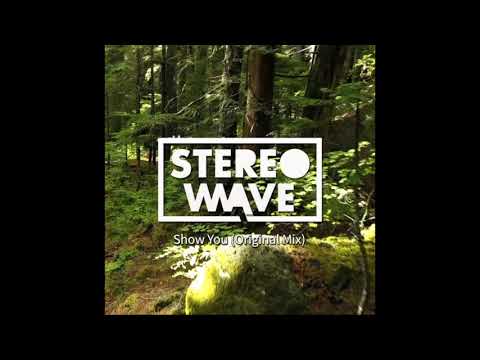 Show You   Stereo Wave