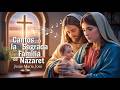 CANTOS A LA SAGRADA FAMILIA DE NAZARET Jesús María Y José Hermosa Música Católica De Paz Y Fe