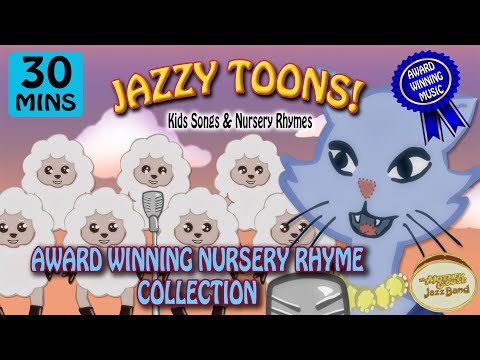 Nursery Rhyme Mix Volume 1 | Jazzy Toons | Award Winning Children's Music | Mother Goose Jazz Band