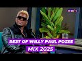 BEST OF WILLY PAUL MIX 2025 FT PUUH KUU KUU KEKI SHERYL LIFE IS SWEET DJ ENOX