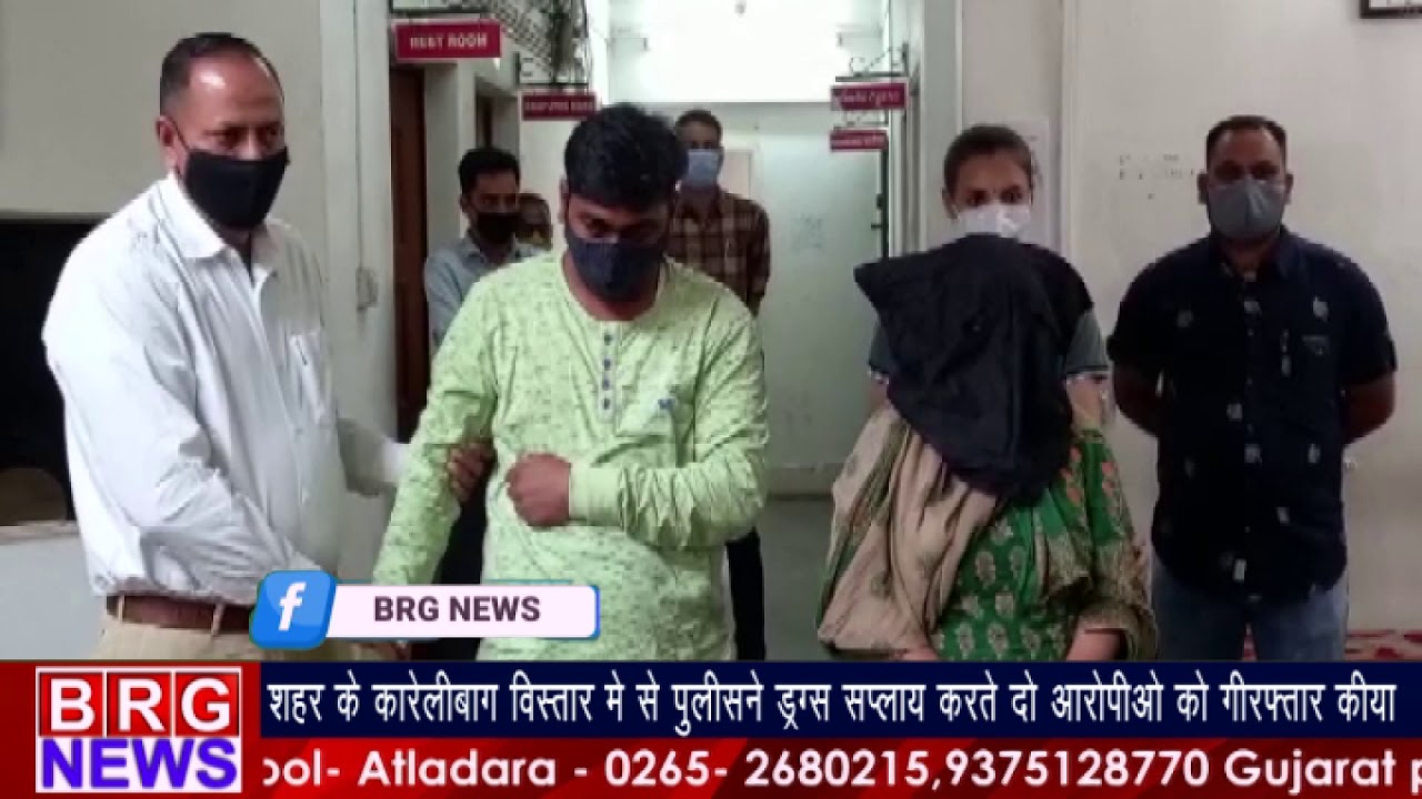 Vadodara के Karelibaug विस्तार में से पुलिस ने Drug Supply करते दो आरोपिओ को गिरफ्तार किया