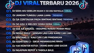 Download lagu DJ TIKTOK TERBARU 2026🎵DJ SEDIA AKU SEBELUM HUJAN🎵DJ JANGAN TUNGGU LAMA LAMA mp3