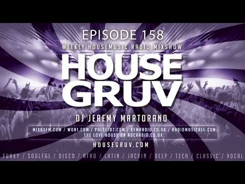 HOUSE GRUV 158 - Dexter Troy - Soulsearcher - Angelo Ferreri - Funky Disco House Music DJ Mix 2025