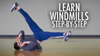 Learn How to Windmill - Complete Step by Step - Br
