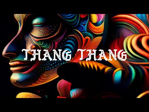 Video thumbnail for Thang Thang