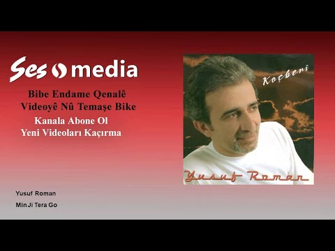 Yusuf Roman - Min Ji Tera Go