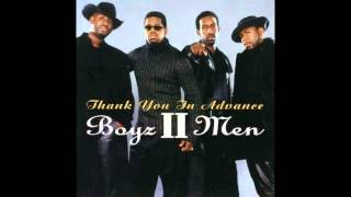 Boyz II Men thank you in advance