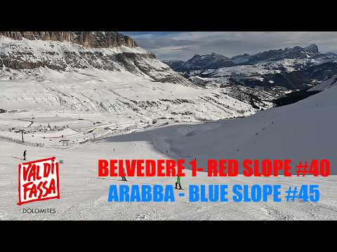 🇮🇹 ⛷️ 🎿 Val di Fassa - Canazei - Slope #40 Belvedere 1 Red slope + #45 Arabba - Blue slope ❄️❄️❄️