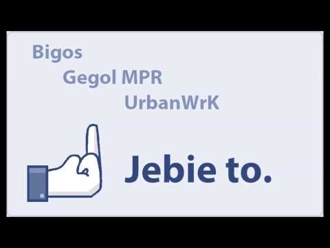 Bigos x WZP MPR x UrbanWrK  - Jebie to