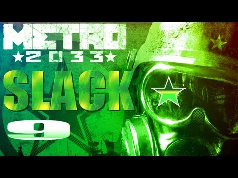Metro 2033 Walkthrough Blind - Part 9 - Dry, Mostly Stealth Knife Kills w/ Commentary