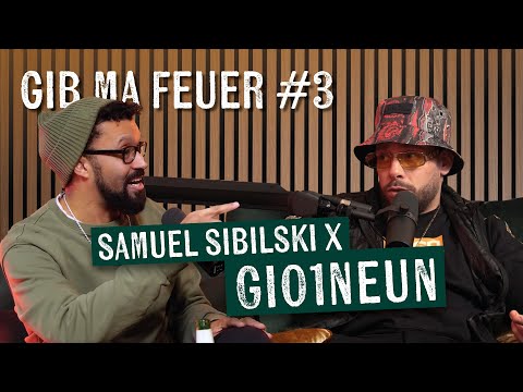 SAMUEL SIBILSKI : GIB MA FEUER #3 - Gio1neun