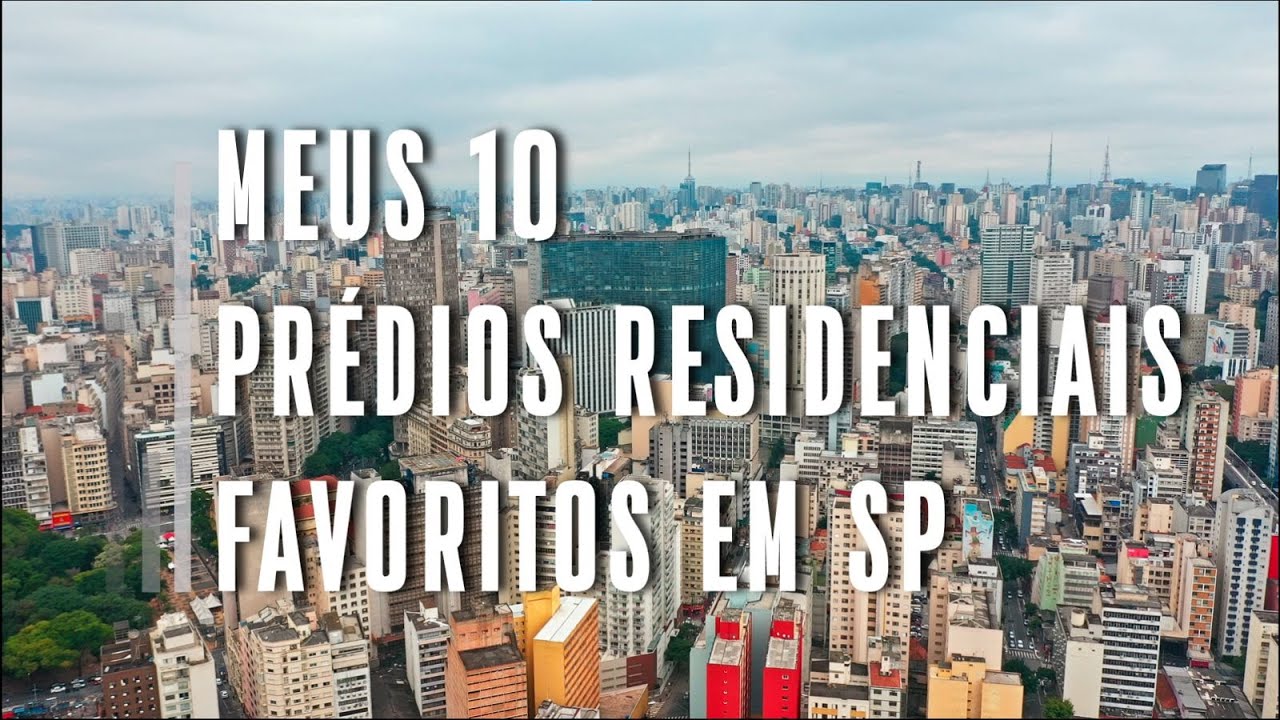 Meus 10 prédios residenciais favoritos em São Paulo