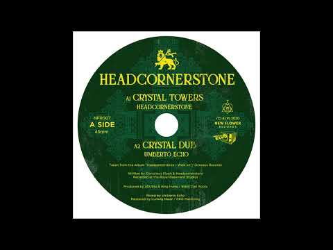 Crystal Towers & Crystal Dub - Headcornerstone & Umberto Echo / New Flower Records (Aside snippet)