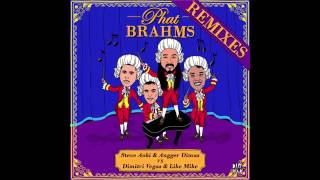 Phat Brahms (Tom Swoon Remix) - Steve Aoki & Angger Dimas Vs. Dimitri Vegas & Like Mike