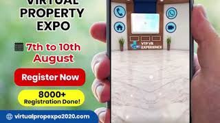 Experience glimpse of India's Biggest Virtual property Show on your Screens at your Comfort.