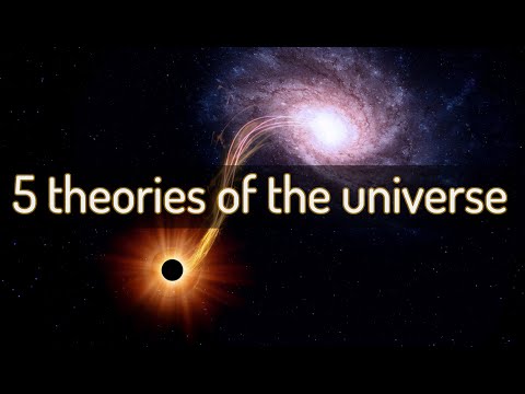 The 5 most important Theories of the Universe.