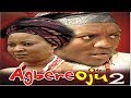 AGBERE OJU / PART 2 / THE END / KING SAHEED OSUPA in ACTION /  MURPHY AFOLABI / ROUNKE OSHODI OKE
