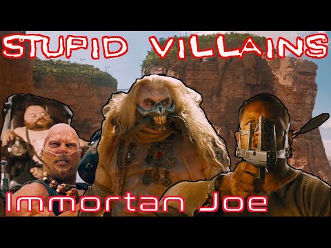 Villains Too Stupid To Win Ep.04 - Immortan Joe