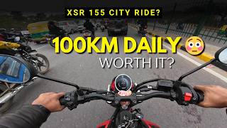 Yamaha XSR155 5000KM Owners Review | Daily Ride 100KM In Delhi Traffic!
