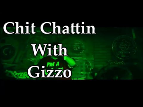 Chit Chattin' With Gizzo Feat. J-Peezy