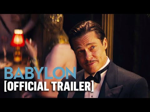 Babylon - Official Trailer Starring Brad Pitt, Margot Robbie & Diego Calva