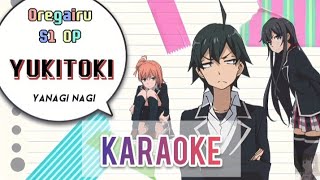Yukitoki (Karaoke) - Oregairu S1 OP