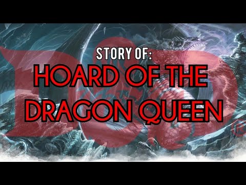 Hoard of The Dragon Queen: Dungeons and Dragons Story Explained