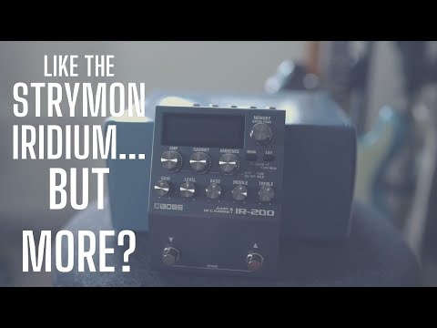 Boss IR200 - is this the Strymon Iridium Killer? [probably not]
