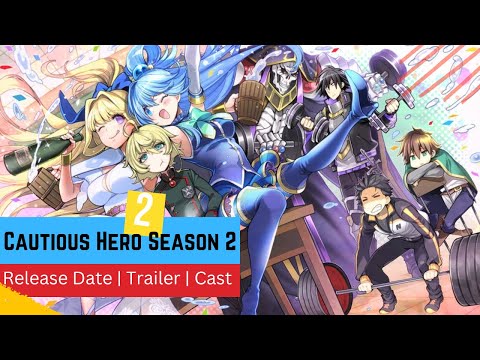 Cautious Hero Season 2 Release Date | Trailer | Cast | Expectatio | Ending Explained