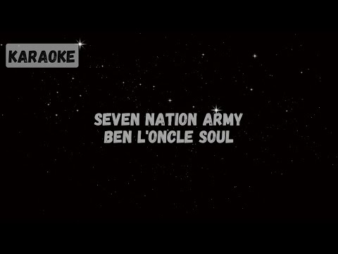 Ben L'Oncle Soul - Seven Nation Army [Karaoke]
