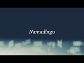 Namadingo Maury Lyric Video