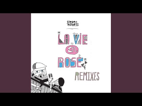 La Vie En Rose (Leesa Remix)
