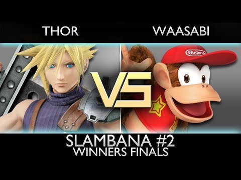 [Slambana #2] Winners Finals: Thor (Cloud) vs. Waasabi (Diddy Kong, DK)