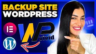 Como Fazer Backup e Restauração de Site WordPress [Plugin WPvivid]