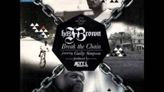 hasHBrown - Break The Chain feat. Guilty Simpson