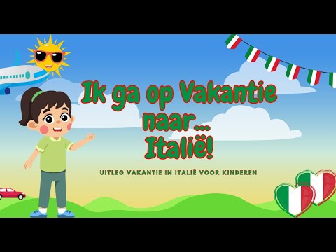 Op Vakantie naar Italië | Uitleg Vakantie voor Kinderen #3 Italië