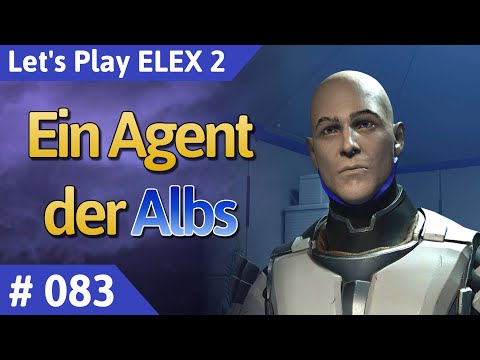 ELEX 2 deutsch Teil 83 - Ein Agent der Albs Let's Play