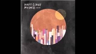 My False- Matt Corby, HD